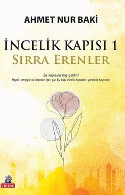 İncelik Kapısı 1 - Sırra Erenler | Viking Kitap