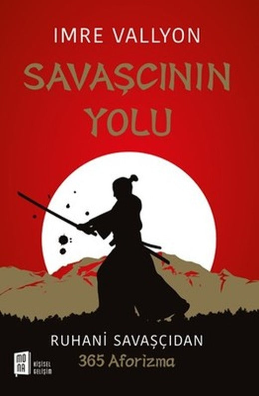 Savaşçının Yolu | Mona Yayınları