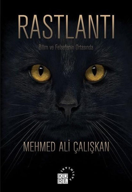Rastlantı-Bilim ve Felsefenin Ortasında | Küre Yayınları (İnce Kapak)