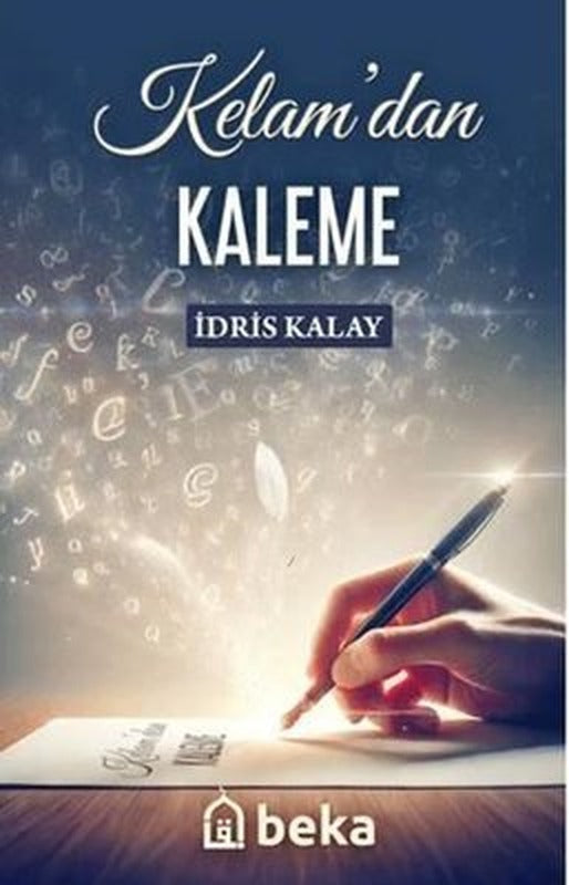 Kelam'dan Kaleme | Beka Yayınları (İnce Kapak)