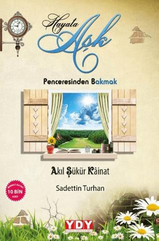 Hayata Aşk Penceresinden Bakmak | YDY Yayınları (Ciltsiz)