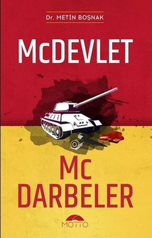 Mc Devlet Mc Darbeler | Motto Yayınları