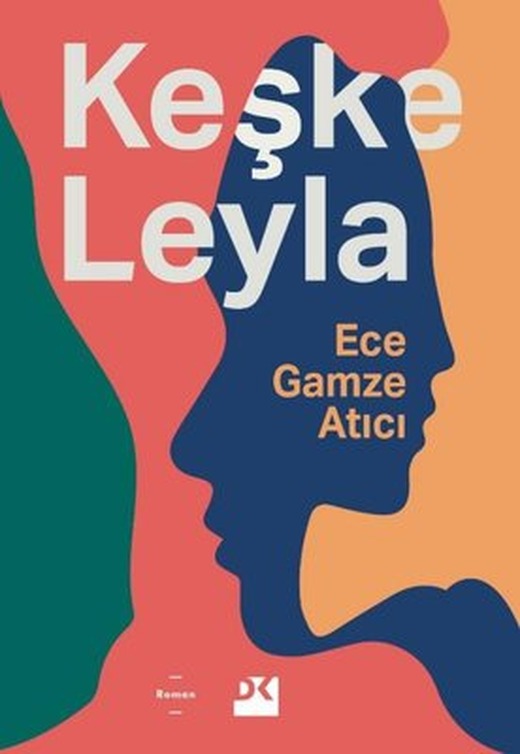 Keşke Leyla | Doğan Kitap (İnce Kapak)