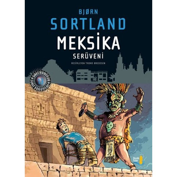 Meksika Serüveni | Büyülü Fener