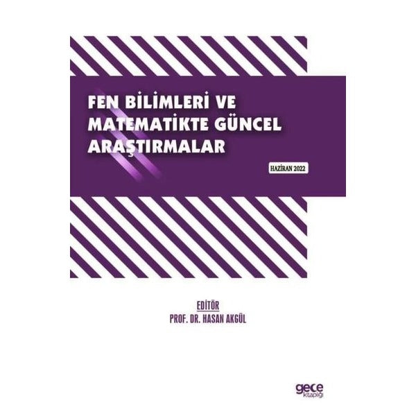 Fen Bilimleri ve Matematikte Güncel Araştırmalar - Haziran 2022 | Gece Kitaplığı (İnce Kapak)