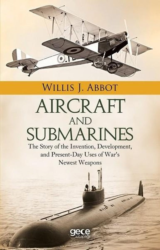 Aircraft and Submarines | Gece Kitaplığı (İnce Kapak)