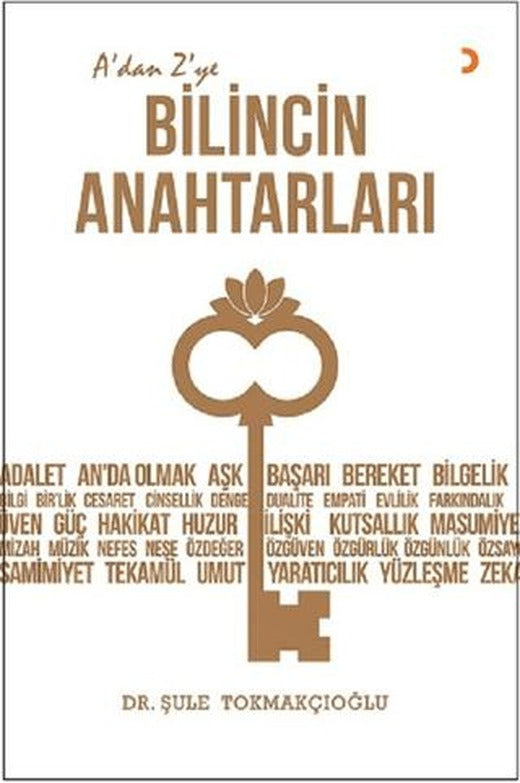 A’dan Z’ye Bilincin Anahtarları