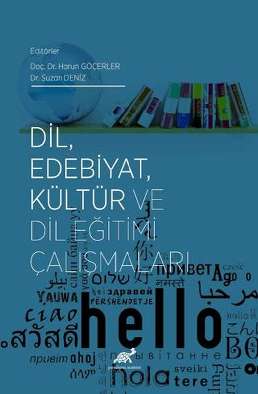 Dil, Edebiyat, Kültür ve Dil Eğitimi Çalışmaları