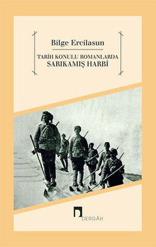 Tarih Konulu Romanlarda Sarıkamış Harbi | Dergah Yayınları