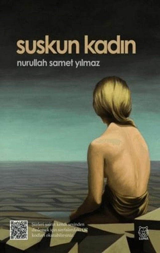 Suskun Kadın | Luna Yayınları (Ciltsiz)