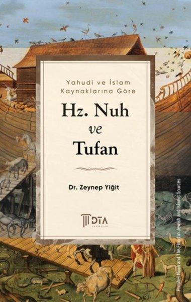 Yahudi ve İslam Kaynaklarına Göre Hz. Nuh ve Tufan | DTA Yayıncılık (İnce Kapak) - Resim 1