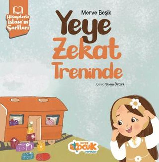 Hikayelerle İslam’ın Şartları - Yeye Zekat Treninde