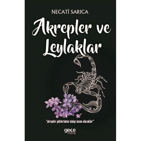 Akrepler ve Leylaklar | Gece Kitaplığı
