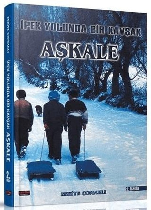İpek Yolunda Bir Kavşak Aşkale | Savaş Yayınevi (Ciltsiz)