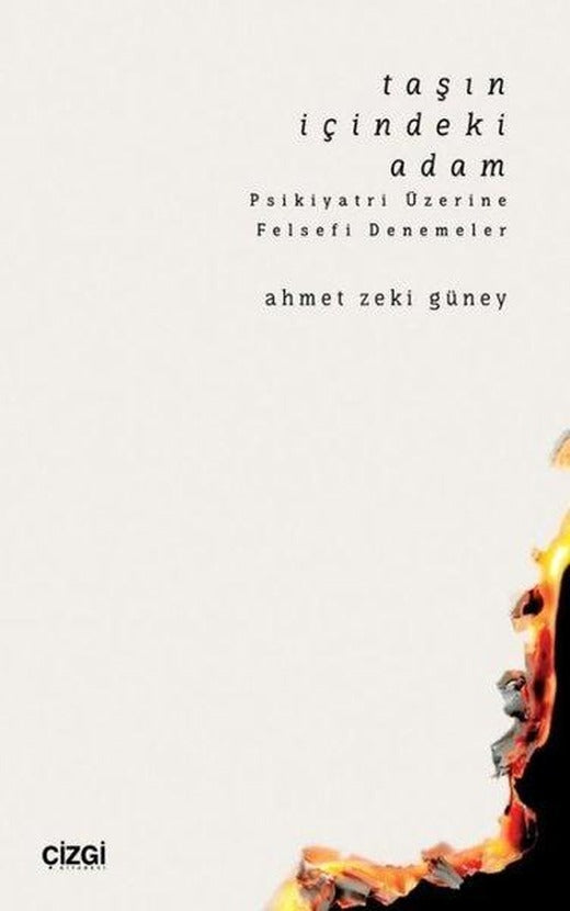 Taşın İçindeki Adam - Psikiyatri Üzerine Felsefi Denemeler | Çizgi Kitabevi (İnce Kapak)