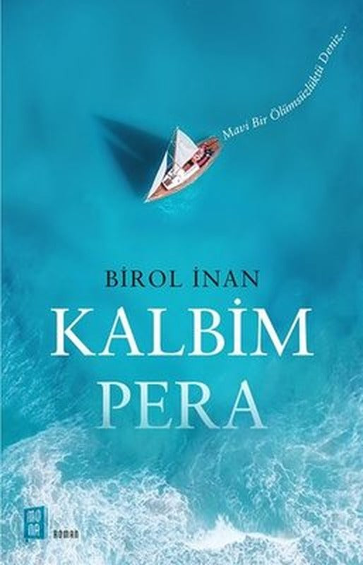Kalbim Pera | Mona Yayınları