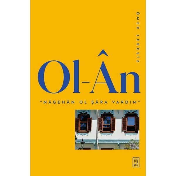 Ol - An | Ketebe Yayınları