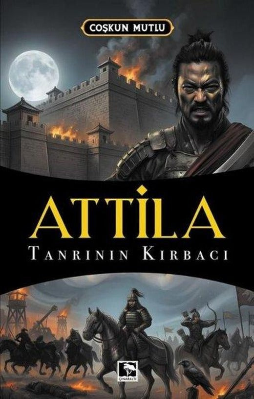 Attila - Tanrının Kırbacı | Çınaraltı Yayınları (İnce Kapak)