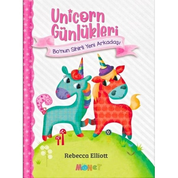 Unicorn Günlükleri - Bo'nun Sihirli Yeni Arkadaşı