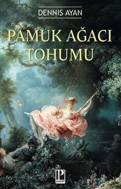 Pamuk Ağacı Tohumu | Pozitif Yayıncılık (İnce Kapak)