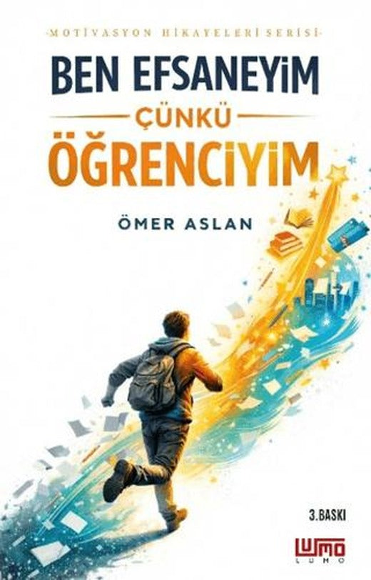Ben Efsaneyim Çünkü Öğrenciyim