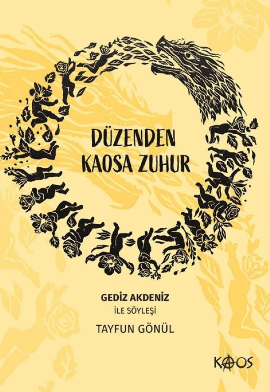 Düzenden Kaosa Zuhur | Kaos Yayınları