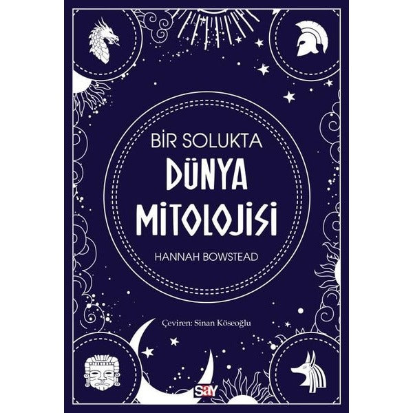 Bir Solukta Dunya Mitolojisi | Say Yayınları (İnce Kapak)