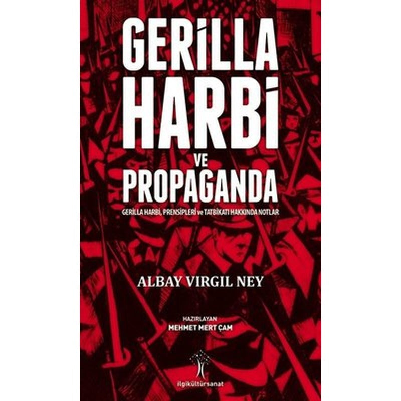 Gerilla Harbi ve Propaganda | İlgi Kültür Yayınları