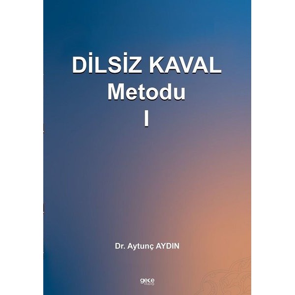 Dilsiz Kaval Metodu 1