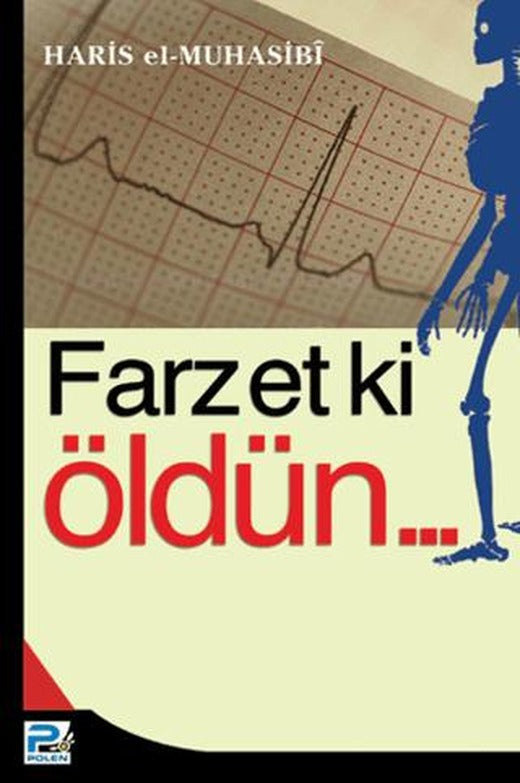 Farzet ki Öldün... | Karınca & Polen Yayınları (Ciltsiz)