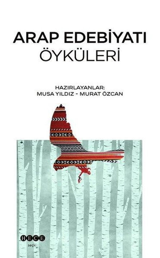 Arap Edebiyatı Öyküleri | Hece Yayınları (İnce Kapak)