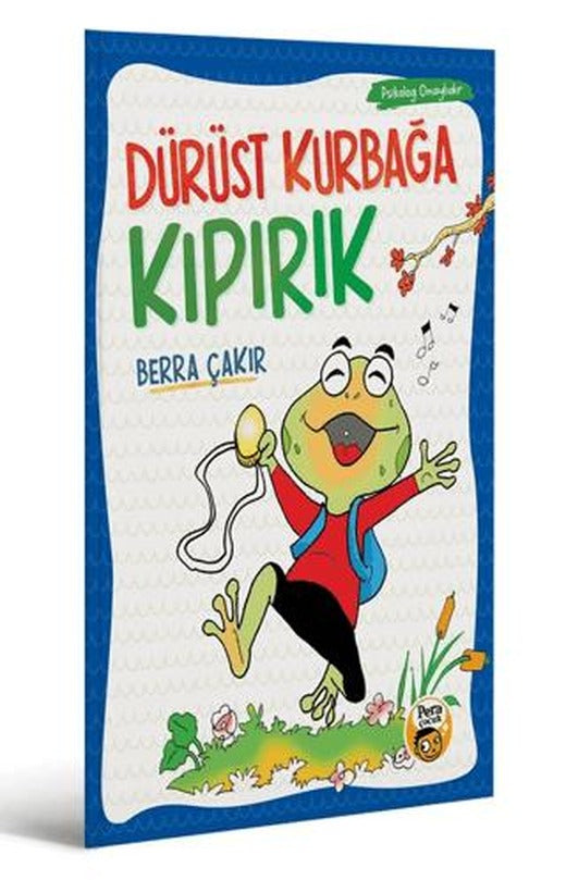 Dürüst Kurbağa Kıpırık | Pera Basım Yayıncılık (Ciltsiz)