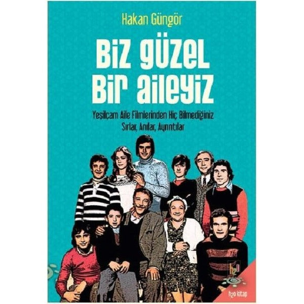Biz Güzel Bir Aileyiz | h2o Kitap (Ciltsiz)