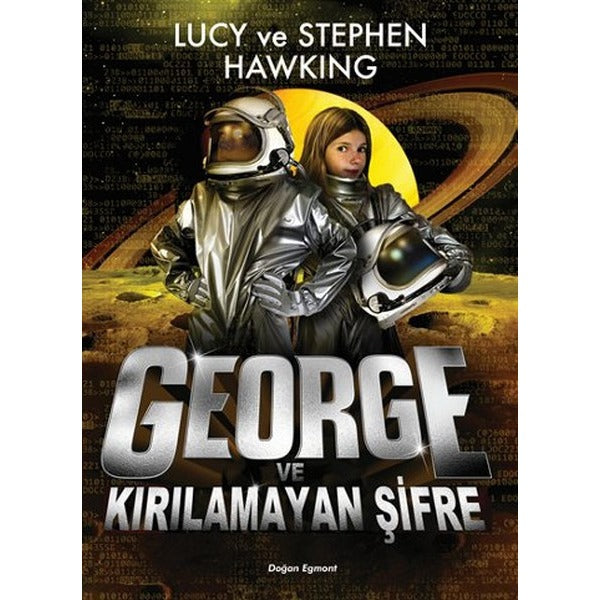 George ve Kırılmayan Şifre | Doğan Çocuk - Çocuk Kitapları Dizisi (İnce Kapak)