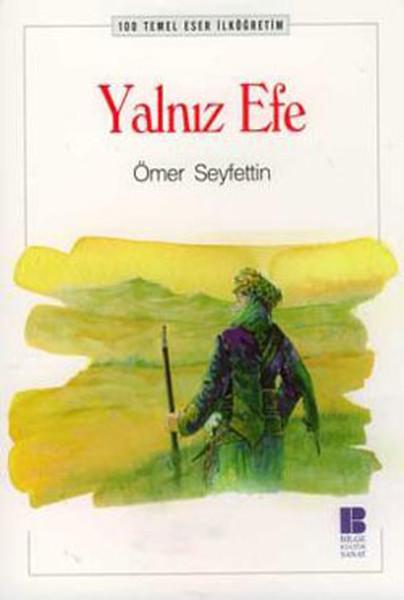 Yalnız Efe | Bilge Kültür Sanat (İnce Kapak) - Resim 1