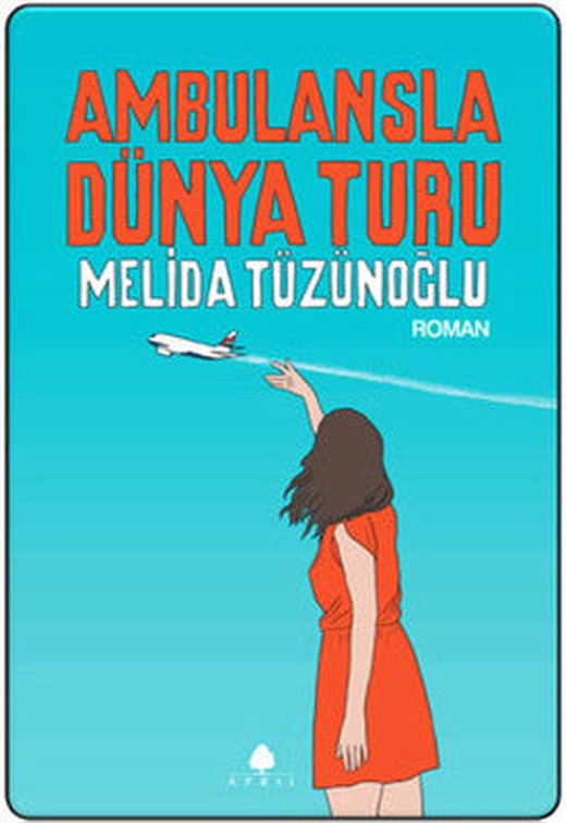 Ambulansla Dünya Turu | April Yayıncılık