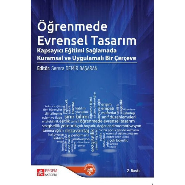 Öğrenmede Evrensel Tasarım Kapsayıcı Eğitimi Sağlamada Kuramsal ve Uygulamalı Bir Çerçeve | Pegem Akademi Yayıncılık (İnce Kapak)