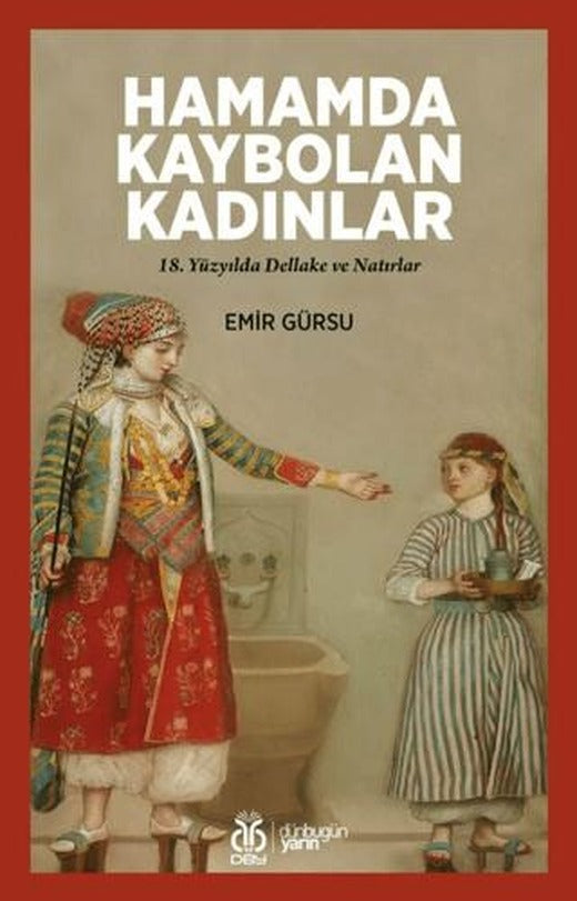 Hamamda Kaybolan Kadınlar | DBY Yayınları (Ciltsiz)