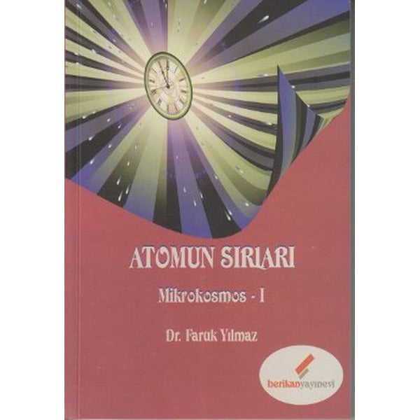 Atomun Sırları - Mikrokosmos 1 | Berikan Yayınevi (Ciltsiz)