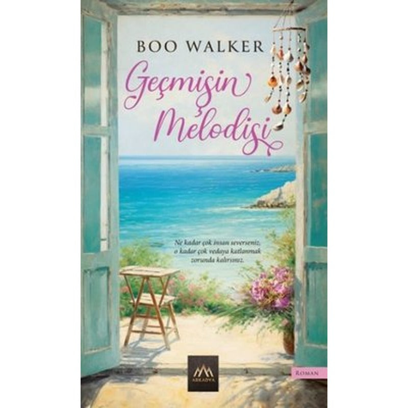 Geçmişin Melodisi | Arkadya Yayınları (İnce Kapak )
