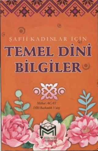 Şafii Kadınlar İçin Temel Dini Bilgiler