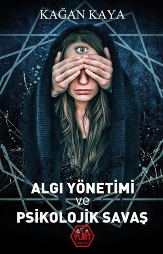 Algı Yönetimi ve Psikolojik Savaş