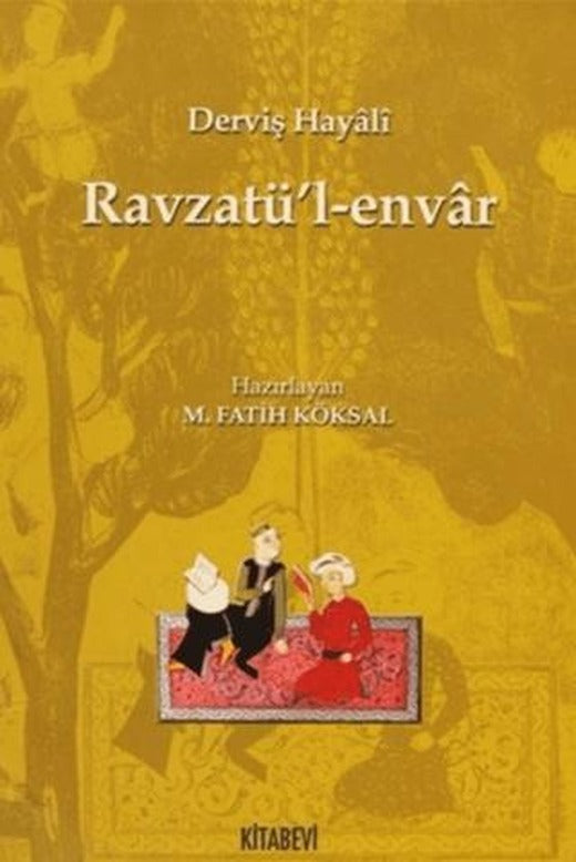 Ravzatü’l-envar | Kitabevi Yayınları (Ciltsiz)