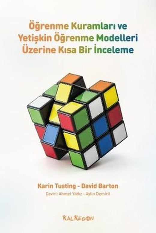 Öğrenme Kuramları ve Yetişkin Öğrenme Modelleri Üzerine Kısa Bir İnceleme | Kalkedon