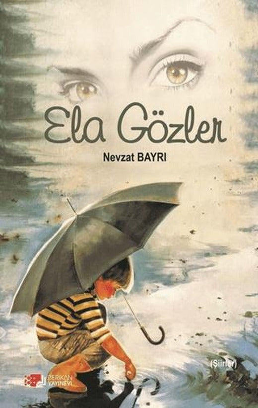 Ela Gözler | Berikan Yayınevi (Ciltsiz)