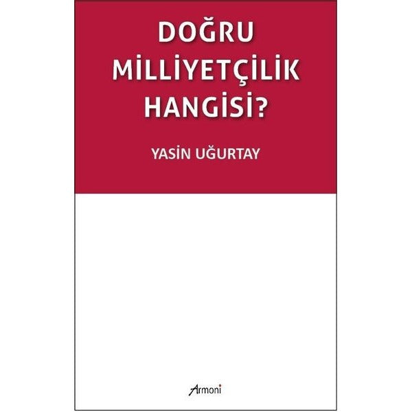 Doğru Milliyetçilik Hangisi? | Armoni