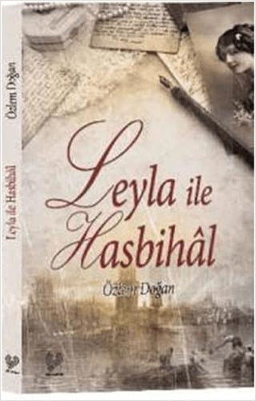 Leyla ile Hasbihal | Çağrı Yayınları (Ciltsiz)