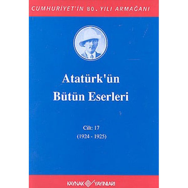 Atatürk'ün Bütün Eserleri Cilt 5 / (1919) | Kaynak Yayınları