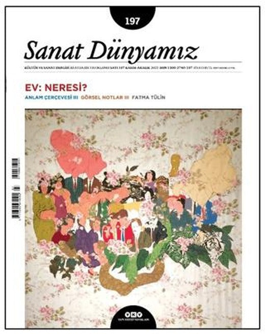 Sanat Dünyamız Sayı 197 | Yapı Kredi Yayınları (Ciltsiz)