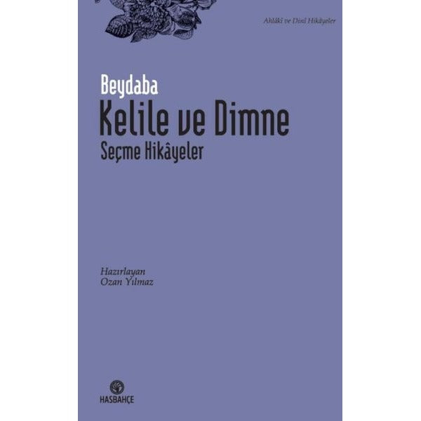 Kelile ve Dimne - Seçme Hikayeler | Hasbahçe
